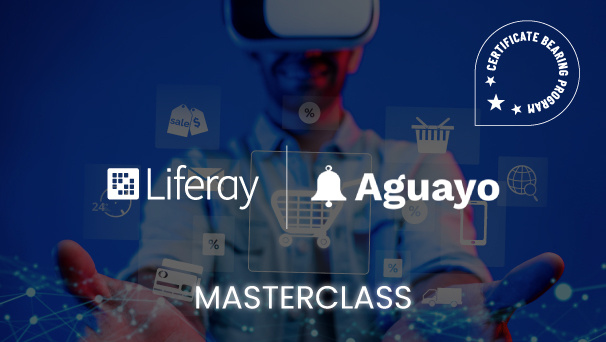 Liferay y Aguayo: Masterclass